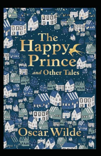 the happy prince and other tales(A Classics illustrated edition)