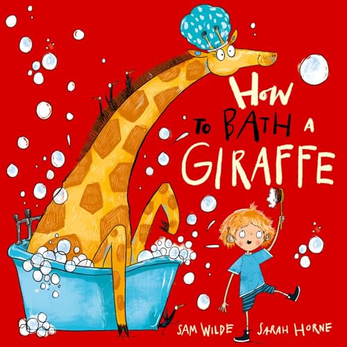 How to Bath a Giraffe von Oxford University Press