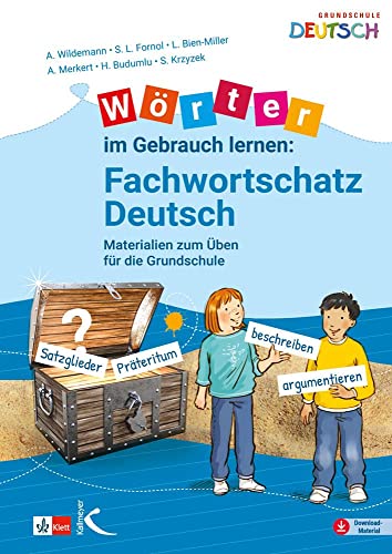 Wörter im Gebrauch lernen: Fachwortschatz Deutsch: Materialien zum Üben für die Grundschule von Kallmeyer'sche Verlags-