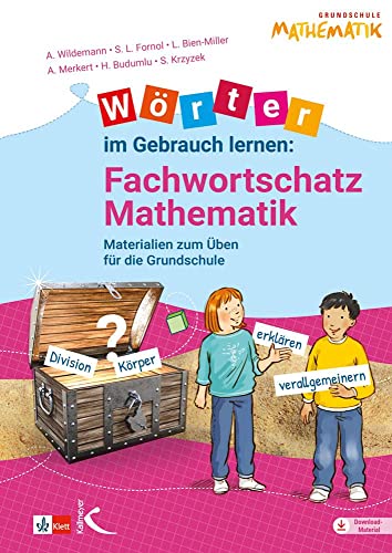 Wörter im Gebrauch lernen: Fachwortschatz Mathematik: Materialien zum Üben für die Grundschule von Kallmeyer'sche Verlags-