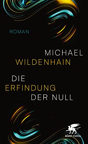 Die Erfindung der Null: Roman von Klett-Cotta