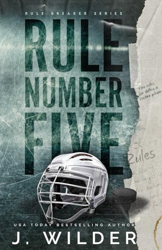 Rule Number Five: A College Hockey Romance (Rule Breaker Series, Band 1)