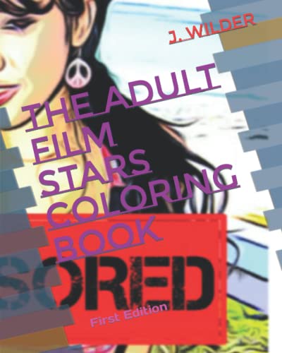 The ADULT FILM STARS coloring book: First Edition