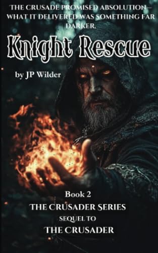 Knight Rescue (The Crusader, Band 2) von Edge Weaver LLC