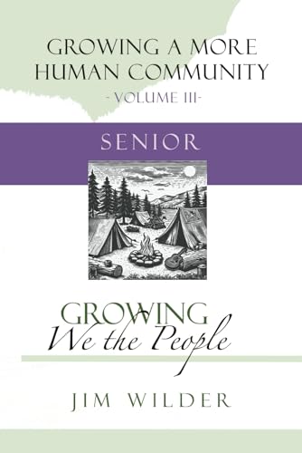 Growing We the People (Growing a More Human Community, Band 3) von Independently published