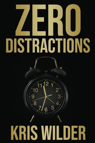 Zero Distractions von Independently published