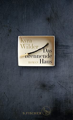 Das brennende Haus: Roman