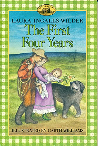 The First Four Years (Little House, 9, Band 9)