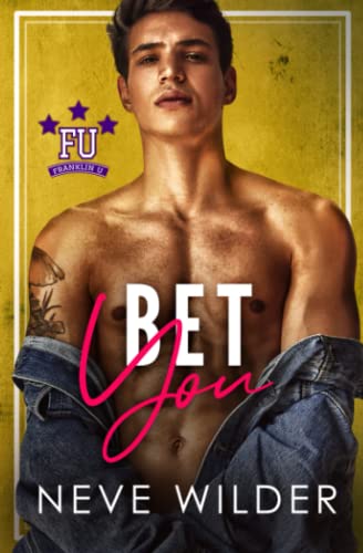 Bet You (Franklin U, Band 1)