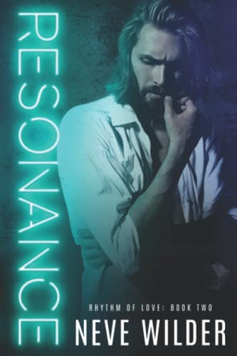 Resonance: A Rhythm of Love Novel (Rhythm of Love Series, Band 2)