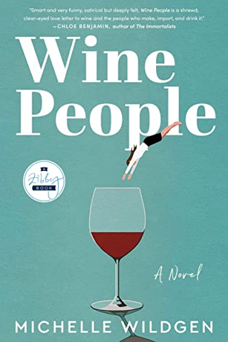Wine People: A Novel von Zibby Books