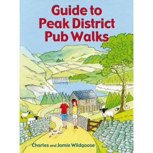 Guide to Peak District Pub Walks: 20 Pub Walks