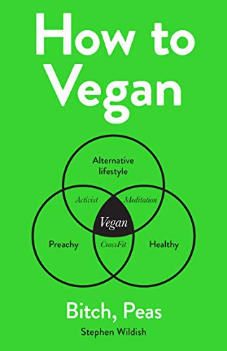 How to Vegan: Bitch, Peas von Andrews McMeel Publishing