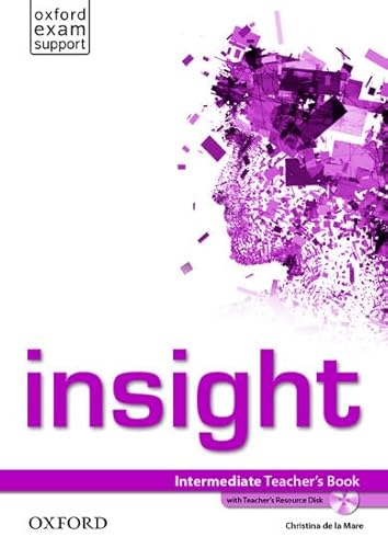 Insight: Intermediate: Teacher's Book with Teacher's Resource Disk