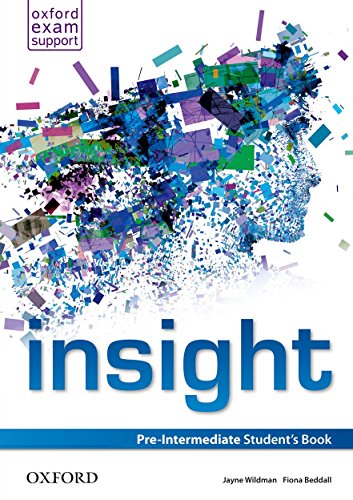 Insight: Pre Intermediate Student Book: pre-intermediate student's book Insight: Pre Intermediate Student Book: pre-intermediate student's book von Oxford University ELT