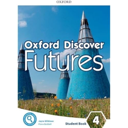 Oxford Discover Futures: Level 4: Student Book
