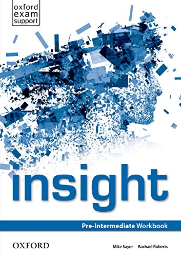 insight: Pre-Intermediate. Workbook insight: Pre-Intermediate. Workbook von Oxford University ELT