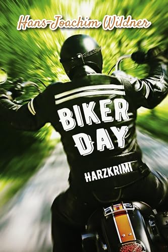 Biker Day: Harzkrimi Biker Day: Harzkrimi