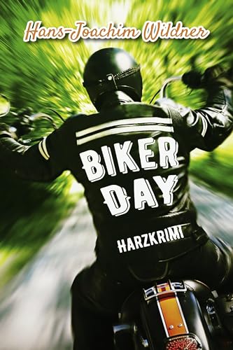 Biker Day: Harzkrimi