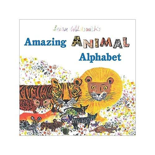 Brian Wildsmith's Amazing Animal Alphabet Book