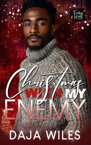 Christmas with My Enemy: An African American Urban Romance von Purpose Prevails Publishing