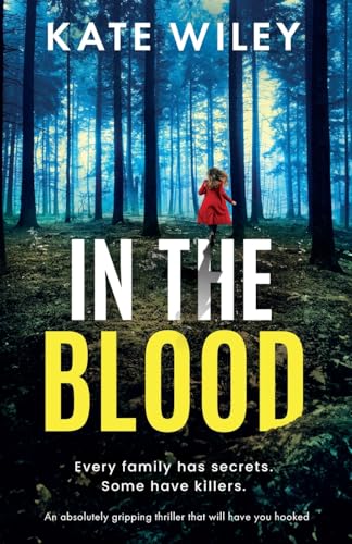 In the Blood: An absolutely gripping thriller that will have you hooked (Detective Margot Phalen Series, Band 4) von Storm Publishing