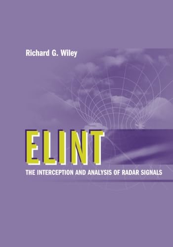 Elint: The Interception and Analysis of Radar Signals von Artech House