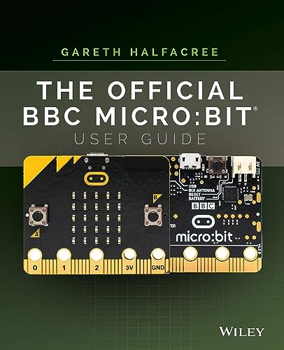 The Official BBC micro:bit User Guide von Wiley