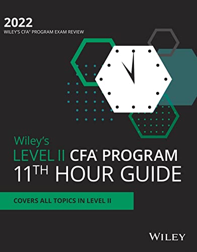 Wiley's Level II Cfa Program 11th Hour Final Review Study Guide 2022 von John Wiley & Sons Inc