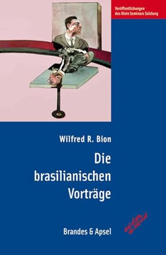 Die brasilianischen Vorträge (edition diskord - Veröffentlichungen des Klein Seminars Salzburg)