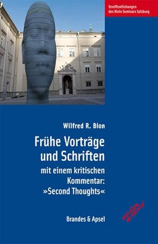 Frühe Vorträge und Schriften mit einem kritischen Kommentar: »Second Thoughts«: Mit einem nachträglichen Kommentar (edition diskord - Veröffentlichungen des Klein Seminars Salzburg) von Brandes + Apsel Verlag Gm