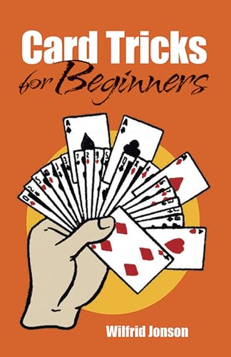 Card Tricks for Beginners (Dover Books on Magic, Games and Puzzles) (Dover Magic Books)