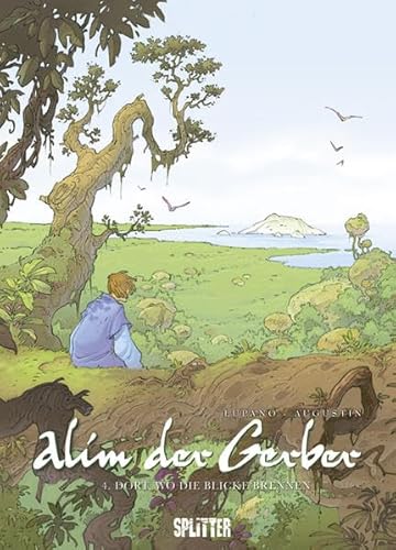Alim der Gerber: Band 4. Dort, wo die Blicke glühen Alim der Gerber: Band 4. Dort, wo die Blicke glühen