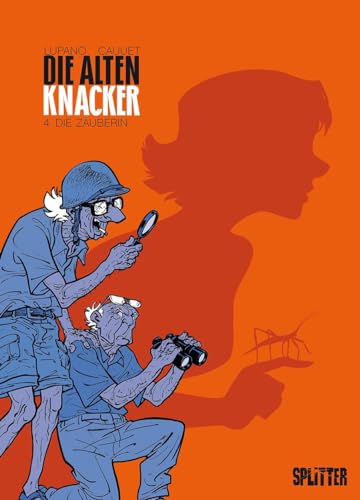 Die Alten Knacker. Band 4: Die Zauberin von Splitter Verlag