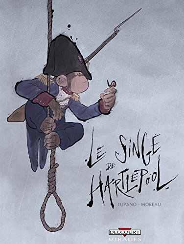 Le Singe de Hartlepool von Éditions Delcourt