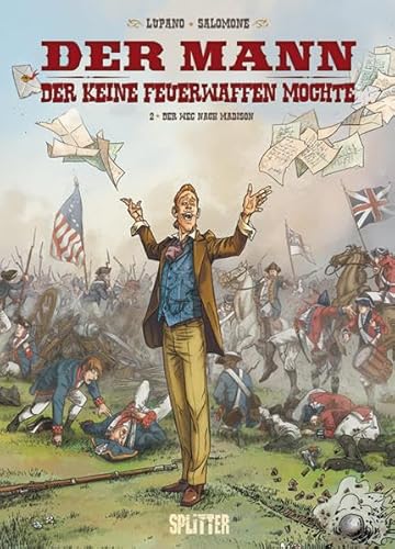 Der Mann, der keine Feuerwaffen mochte. Band 2: Der Weg nach Madison Der Mann, der keine Feuerwaffen mochte. Band 2: Der Weg nach Madison