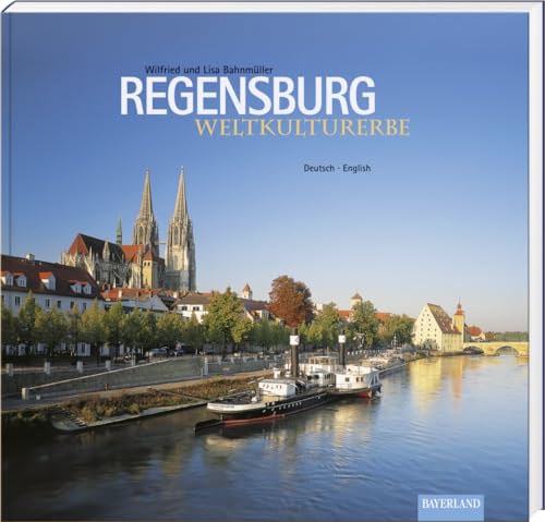 Regensburg. Weltkulturerbe: Deutsch - Englisch