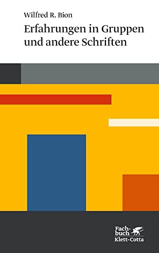 Erfahrungen in Gruppen (Konzepte der Humanwissenschaften): und andere Schriften von Klett-Cotta
