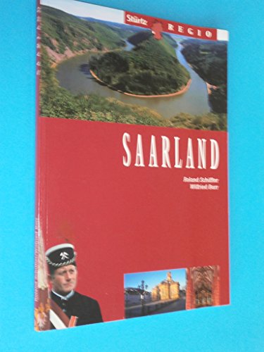 SAARLAND - 72 Seiten mit über 100 Bildern + 4 Postkarten aus der Region - Original STÜRTZ-Regio: Ein praktischer Reisebegleiter