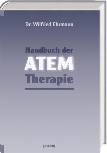 Handbuch der Atem-Therapie von Param Verlag
