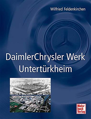 DaimlerChrysler-Werk Untertürkheim von Motorbuch