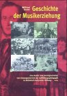 Geschichte der Musikerziehung: Eine Kultur- und Sozialgeschichte vom Gesangunterricht der Aufklärungspädagogik zu ästhetisch-kultureller Bildung von Wolke Verlagsges. Mbh