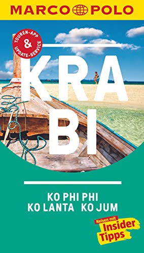 MARCO POLO Reiseführer Krabi, Ko Phi Phi, Ko Lanta: Reisen mit Insider-Tipps. Inkl. kostenloser Touren-App und Events&News