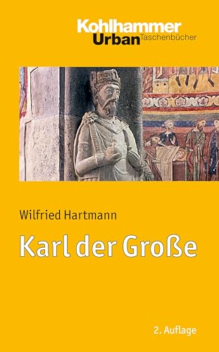 Karl der Große (Urban-Taschenbücher, 643, Band 643)