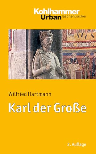 Karl der Große (Urban-Taschenbücher, 643, Band 643) von Kohlhammer