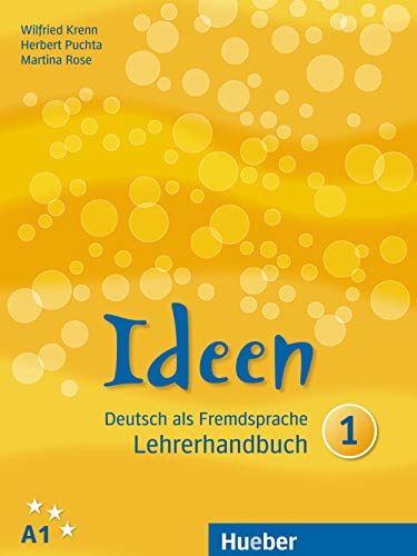 Ideen 1: Deutsch als Fremdsprache / Lehrerhandbuch von Hueber Verlag GmbH