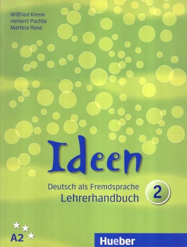 Ideen 2: Deutsch als Fremdsprache / Lehrerhandbuch von Hueber Verlag GmbH