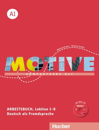 Motive A1: Kompaktkurs DaF.Deutsch als Fremdsprache / Arbeitsbuch, Lektion 1–8 mit MP3-Audio-CD