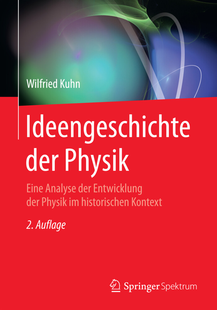 Ideengeschichte der Physik von Springer Berlin Heidelberg