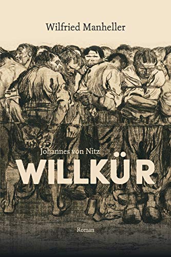 Johannes von Nitz Willkür von Independently Published
